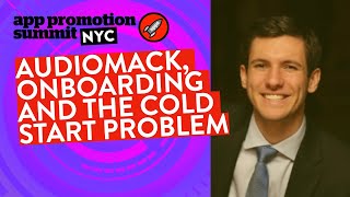 Getting You to Your Next Favorite Song: Audiomack, Onboarding, and the Cold Start Problem
