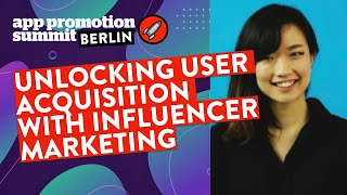 Unlocking User Acquisition with Influencer Marketing